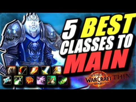 The 5 BEST Classes YOU Could MAIN In WoW The War Within!