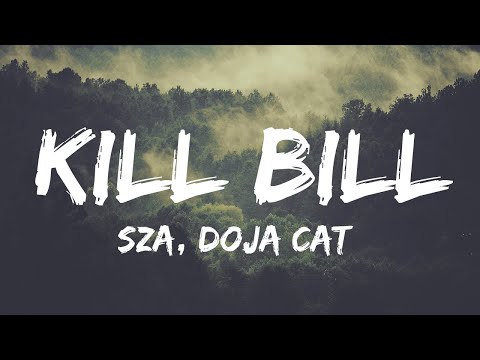 SZA - Kill Bill (Lyrics) ft. Doja Cat | Olivia Rodrigo, Adele...(Mix Lyrics)