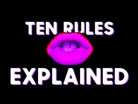 The ten rules (explained)