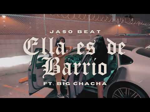 Jaso Beat x Big Chacha - Ella es de barrio (Vizualizer)