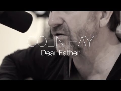 Colin Hay - Dear Father