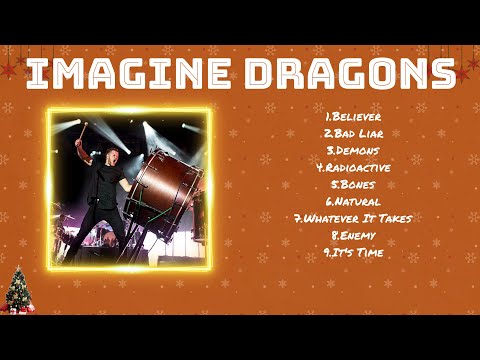 IMAGINE DRAGONS ~ Greatest Hits Full Album 2024 ~ Top 20 Hits Playlist 2024