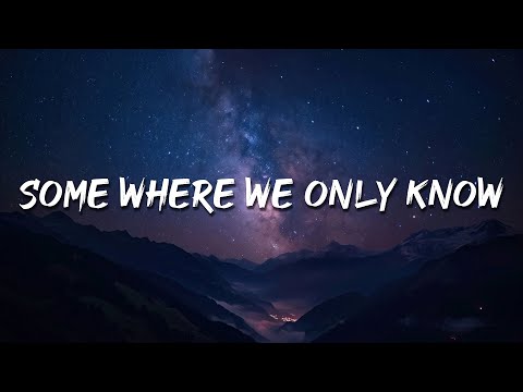 Keane - Somewhere Only We Know (Lyrics) || Bruno Mars, Shawn Mendes,...