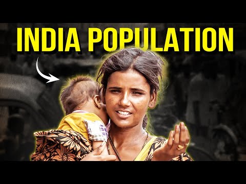 India POPULATION Problem : Why India have so many people ??