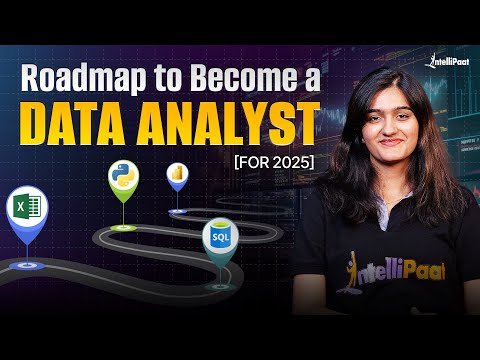 How to Become a Data Analyst? | Roadmap to LAND DATA ANALYST JOB in 2025  | Intellipaat