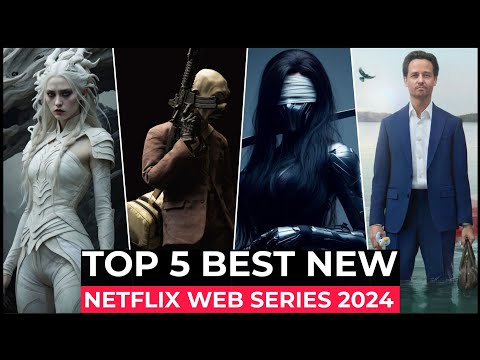 Top 5 New Netflix Original Series Released In 2024 | Best Netflix Web Series 2024 | Netflix Series