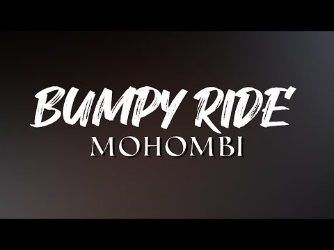 Bumpy Ride - Mohombi | Lyric Video