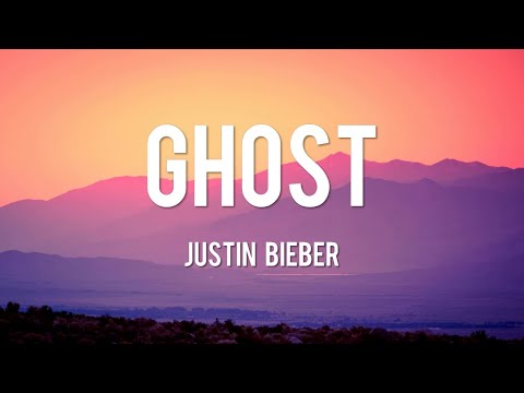 Ghost - Justin Bieber [Lyrics] // Charlie Puth, Shawn Mendes, One Direction