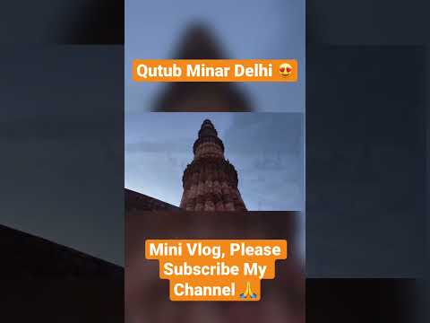 Qutub Minar Delhi | #shorts #short #shortvideo #minivlog  #trending #vlog #viral #youtubeshorts