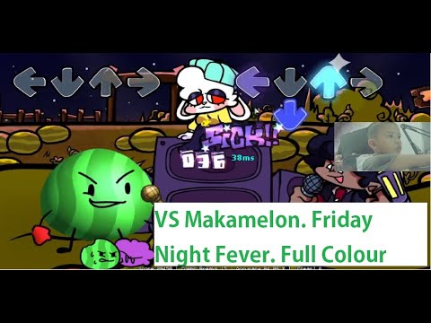 VS Makamelon. Friday Night Fever. Full Colour