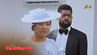 The surprise wedding guest – My Flatmates | S8 | Ep 260 | Africa Magic