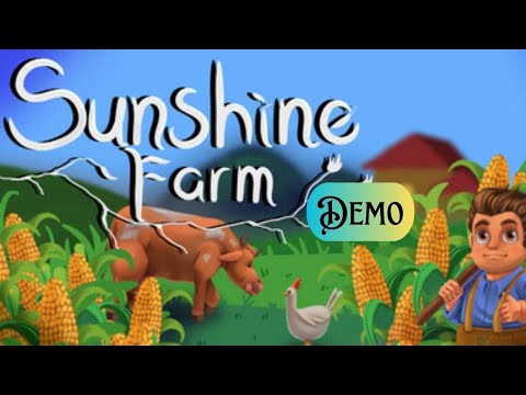 We are a new farmer in Sunshine Farm | DEMO