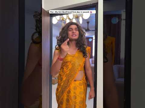 My girl Bestfriend first day in her sasural 😂| most viral comedy 🔥 #shorts #ytshorts