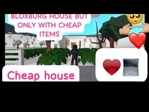 !BUILDING A bloxburg house BUT CAN Only use cheap items!(roblox)