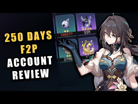 8 Months F2P Account Review (250 Days Total) | Honkai: Star Rail