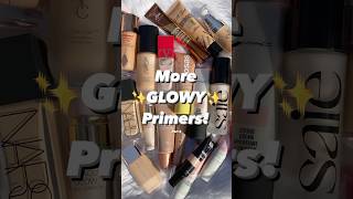 ✨More Glowy Primers!✨ (part2) #makeuphighlighter #beauty #highlightmakeup #makeupoftheday #makeup