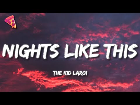 The Kid LAROI - NIGHTS LIKE THIS (Lyrics)