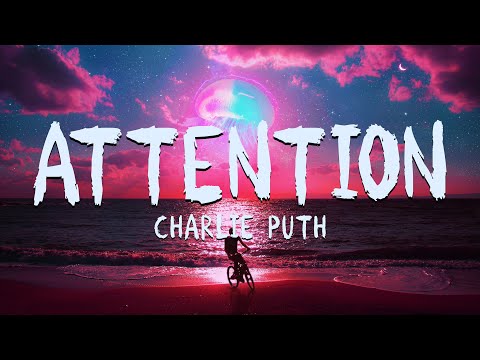 Charlie Puth - Attention (Lyrics) Full Song