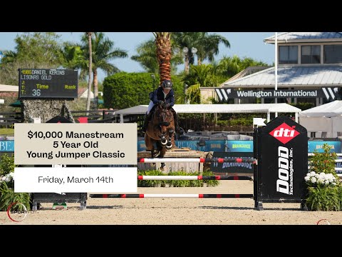 Watch the $10,000 Manestream 5 Year Old Young Jumper Classic