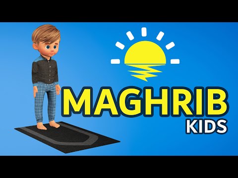 How to Pray Maghrib for Kids