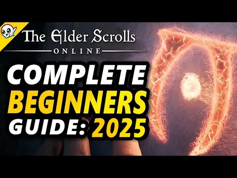 ESO - 2025 Complete Beginner's Guide!