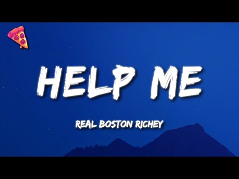 Real Boston Richey - Help Me (Lyrics)