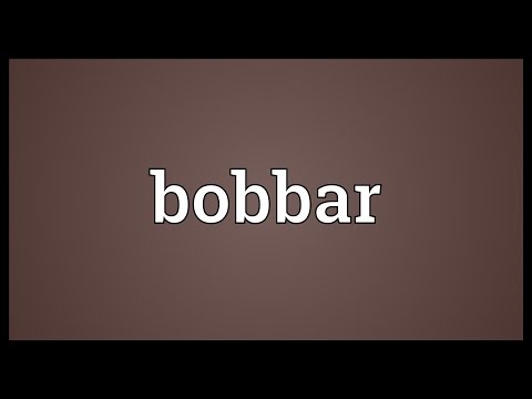 Bobbar Meaning