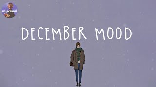 [Playlist] December mood 🍁 songs to get lost in when winter comes 2023