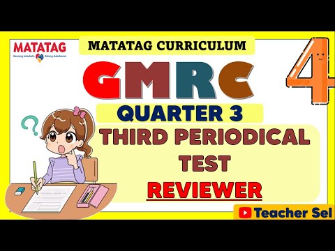 GMRC 4 Grade 4 Quarter 3 Third Periodical Test Reviewer- Matatag #grade 4 EXAMINATION REVIEWER