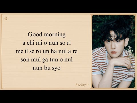 BAEKHYUN 'Good Morning' Easy Lyrics