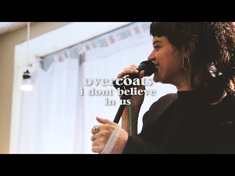 Overcoats - "I Don't Believe In Us" (Live at LUNA music)