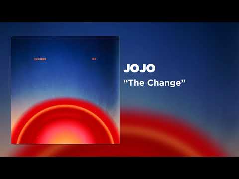 JoJo - The Change [Official Audio]