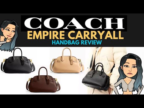 ❗❗❗COACH EMPIRE CARRYALL BAG REVIEW ❗❗❗ COACH CARRYALL BAG COACH SHOPPING COACH BAG REVIEW