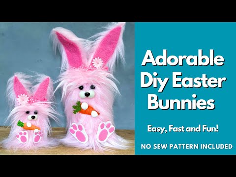 Adorable Diy Easter Bunnies - Easy, Fast and Fun!