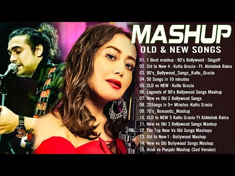 Old Vs New Bollywood Mashup Songs 2024 - Collection Of Best Bollywood Mashup Songs - Indian Mashup