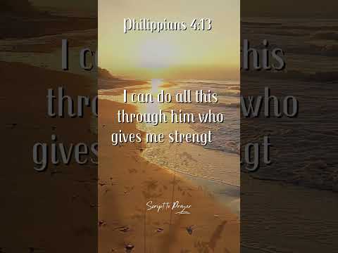 Philippians 4:13 - I Can Do All Things Through Christ | Inspirational #BibleVerse #shorts