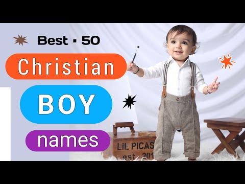 Best 50 Christian Baby Boy names 2023 | latest Nicknames for baby boy