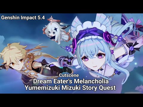 Dream Eater's Melancholia | Yumemizuki Mizuki Story Quest | Genshin Impact 5.4 Cutscene