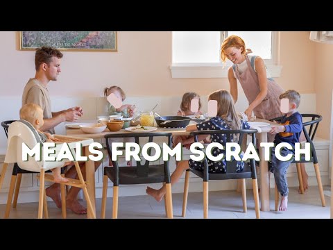 A Full Day Of REALISTIC Meals From Scratch | Family of 7