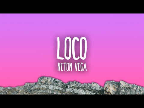 Neton Vega - Loco