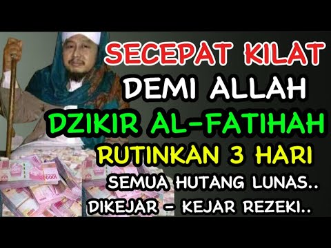 KAYA JALUR LANGIT!? Dzikir Al Fatihah, Doa Mustajab Pembuka Rezeki 4 PENJURU..