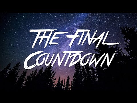 The Final Countdown - Europe (Lyrics) [HD]