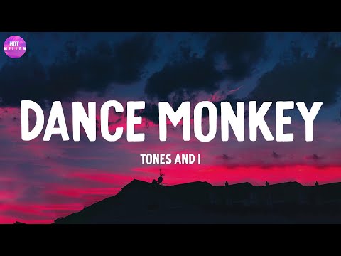 Dance Monkey - Tones And I / Angel Baby, Photograph,...(Mix)