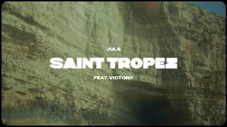 Juls — Saint Tropez feat  Victony