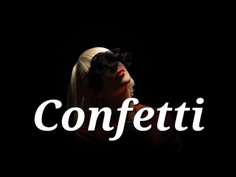 Sia♡ - Confetti ( Lyrics)