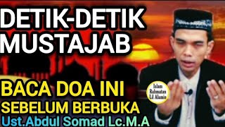 Doa Mustajab Sebelum Buka Puasa | Ustadz Abdul Somad Terbaru