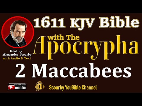 53 ~ New | 2 MACCABEES KJV  | Audio and Text | by Alexander Scourby | God is Love and Truth.