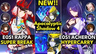 E0S1 Rappa Super Break & E0S1 Acheron Hyper | Apocalyptic Shadow Floor 4 3 Stars | Honkai: Star Rail