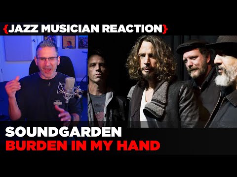 Jazz Musician REACTS | Soundgarden "Burden In My Hand" | MUSIC SHED EP439