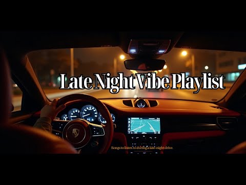 [Playlist] Lost Highway - Deep Late Night Drive Rap | Emotional Chill Rap